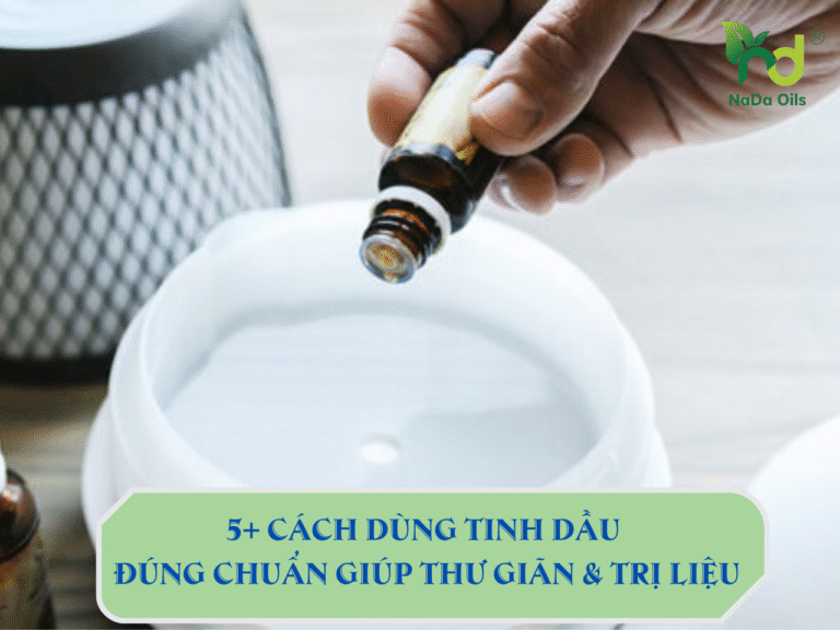 Cách Dùng Tinh Dầu