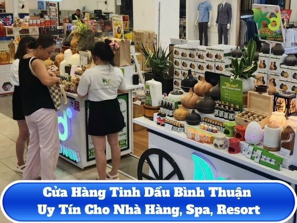 cua hang tinh dau binh thuan (1)