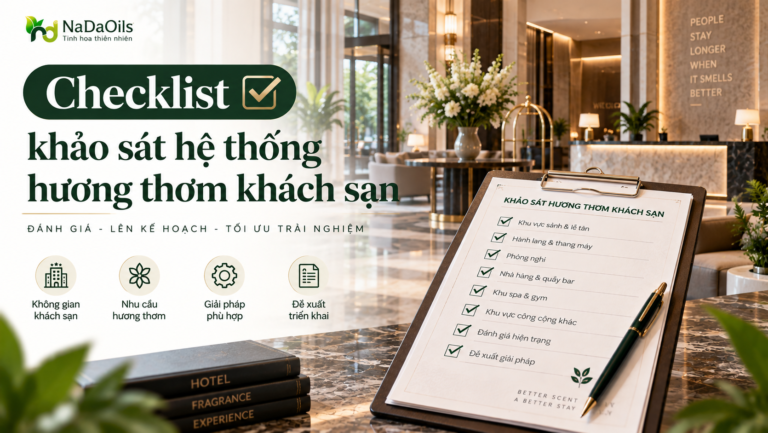 Checklist khảo sát hệ thống hương thơm khách sạn